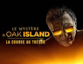 Le mystère d'Oak Island : la course au trésor