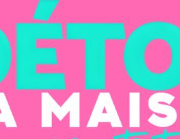 Détox ta maison, 7 jours pour tout ranger