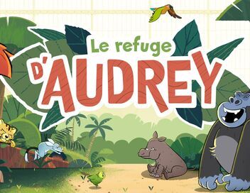 Le refuge d'Audrey