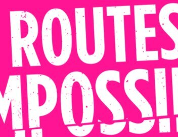 Les routes de l'impossible