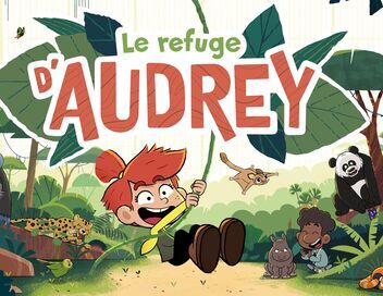 Le refuge d'Audrey