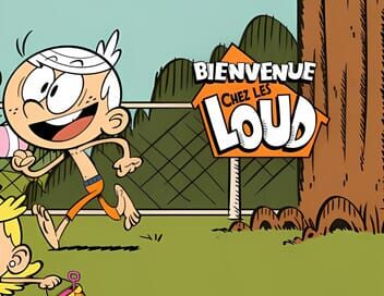 Bienvenue chez les Loud