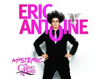 Eric Antoine : Mystéric