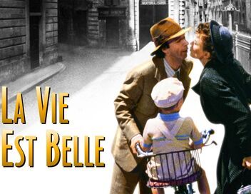 La vie est belle