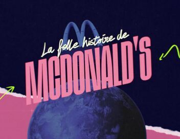La folle histoire de McDonald's