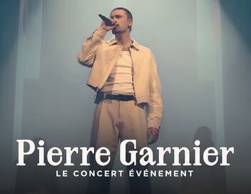 Pierre Garnier : le concert évènement