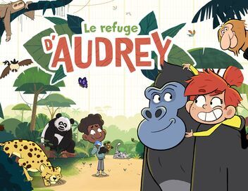 Le refuge d'Audrey