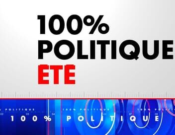 100% Politique Été