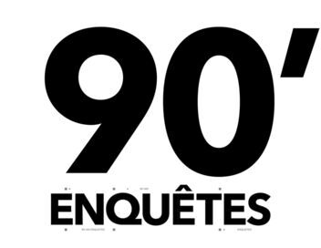 90' Enquêtes