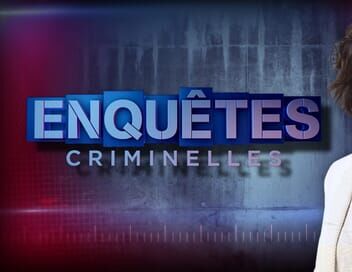 Enquêtes criminelles