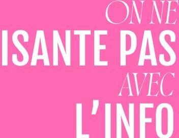 On ne plaisante pas avec l'info