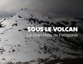 Sous le volcan : le Gran Mate de Patagonie