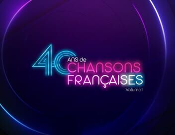 40 ans de chansons françaises