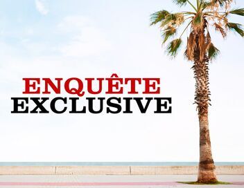 Enquête exclusive