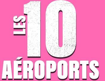 Les 10 aéroports les plus dangereux de la planète