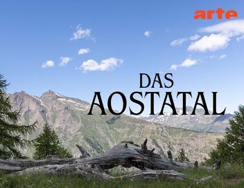 La vallée d'Aoste en Italie : Une vie à l'ombre des Alpes