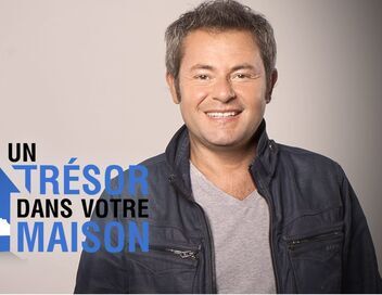 Un trésor dans votre maison
