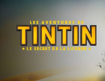 Les aventures de Tintin : le secret de la licorne