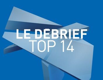 Débrief Top 14
