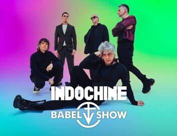 Indochine : Babel show